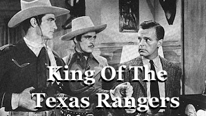 King of the Texas Rangers western serial
