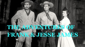 the adventures of frank and jesse james western serial