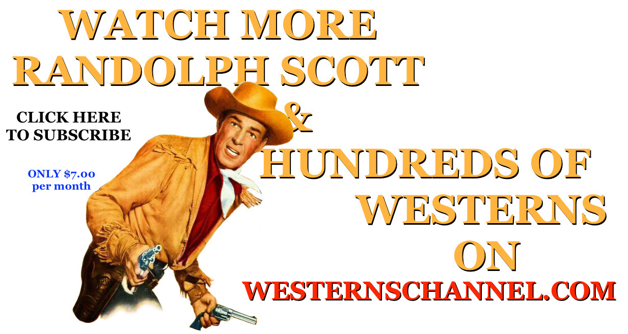 Randolph Scott Western Movies To Watch Free Westerns Tv